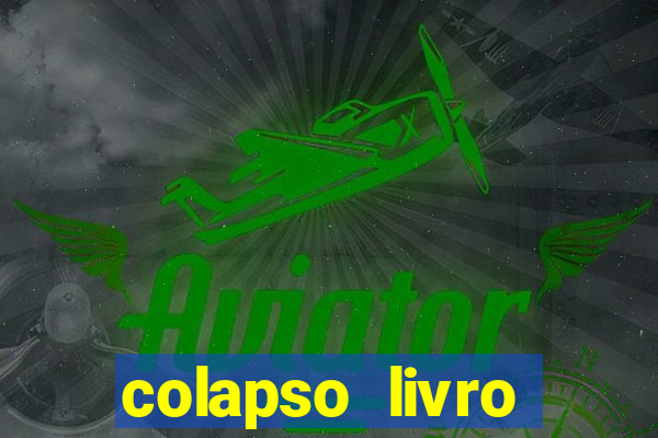 colapso livro darkside darkside books pdf